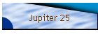 Jupiter 25